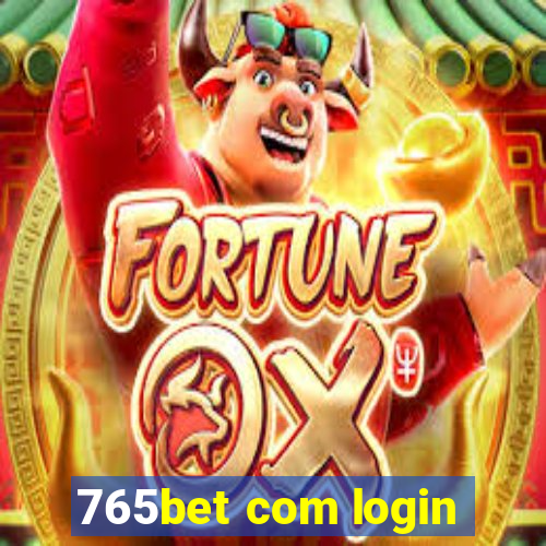 765bet com login